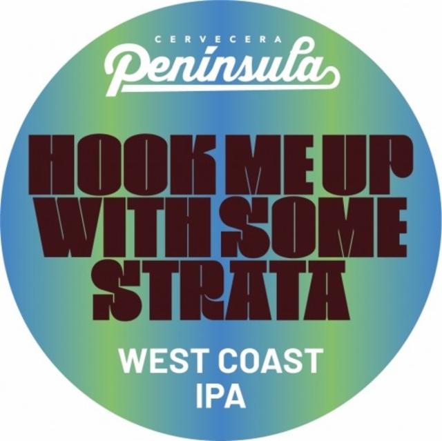 Hook Me Up With Some Strata 6.0%, Cervecera Península, Spain