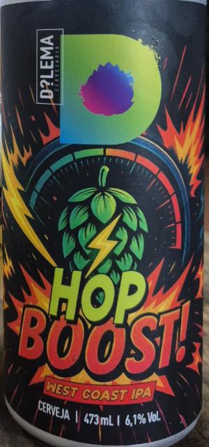 Hop Boost! 6.1%, Cervejaria Dilema, Brazil