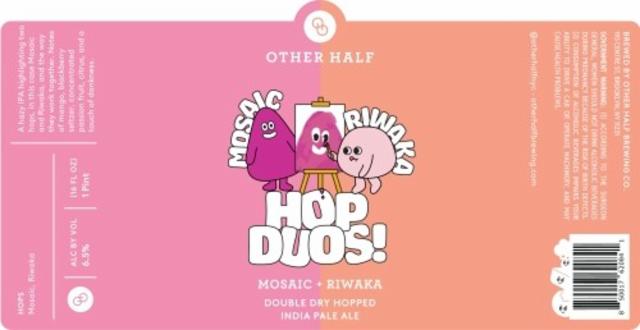 HOP DUOS! MOSAIC RIWAKA 6.5%, Other Half Brewing Co., United States