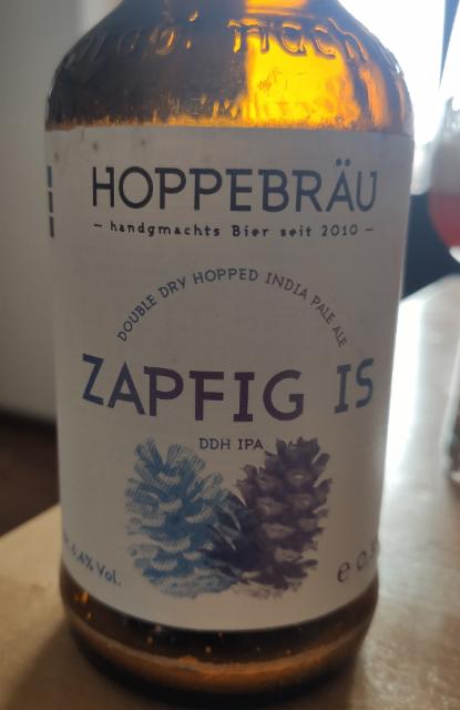 Zapfig Is 6.4%, Hoppebräu, Germany