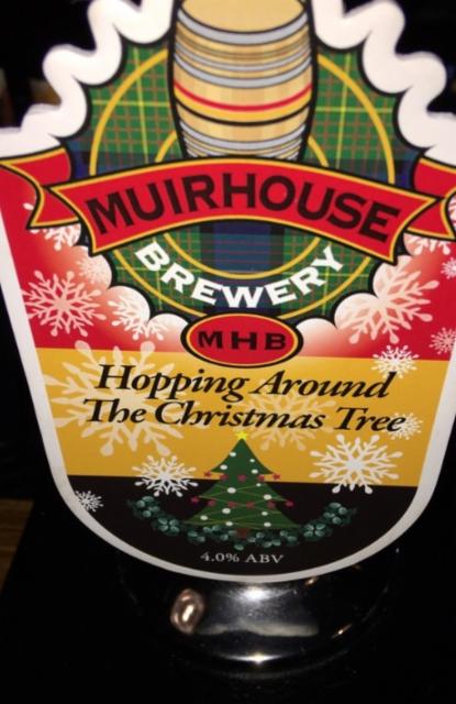 Hopping Around The Christmas Tree 4.0%, Muirhouse Brewery, England