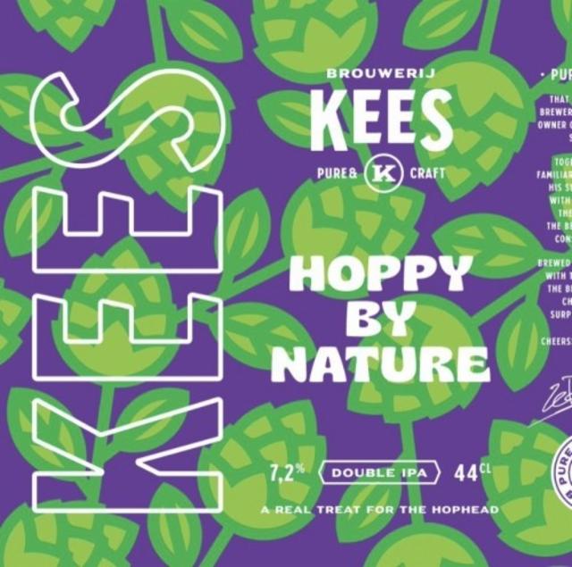 Hoppy By Nature 7.2%, Brouwerij Kees, Netherlands