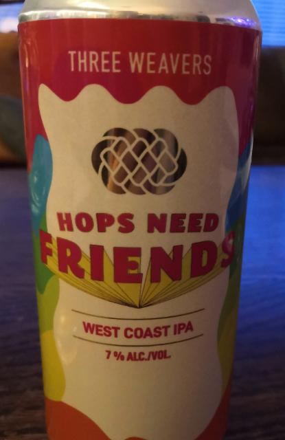 Hops Need Frieds 7.0%, Three Weavers Brewing Company, United States