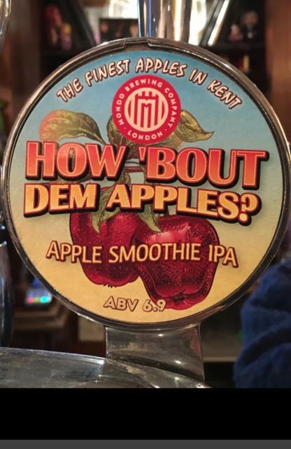 How 'Bout Dem Apples? 6.9%, Mondo Brewing Company, England