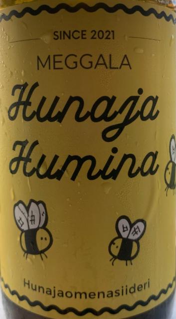 Hunaja Humina, Meggala oy