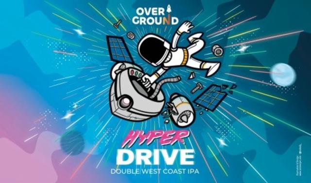 Hyper Drive 8.0%, Overground Brewing (Over Ground), France