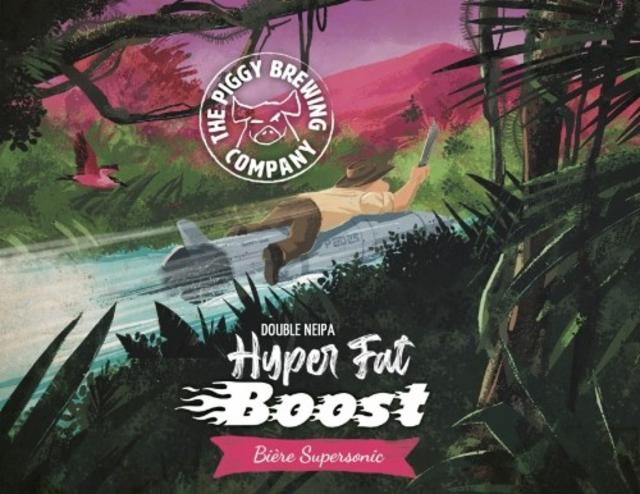 Hyper Fat Boost 8.0%, The Piggy Brewing Company, France