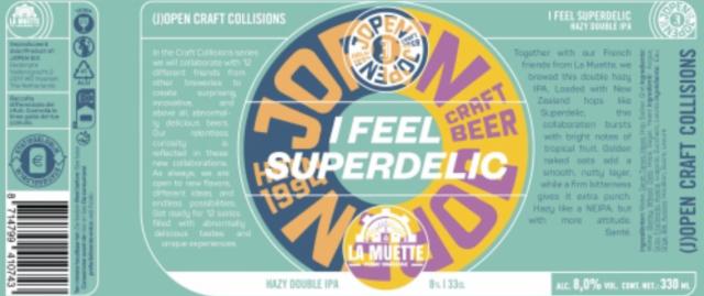 I feel superdelic, Jopen