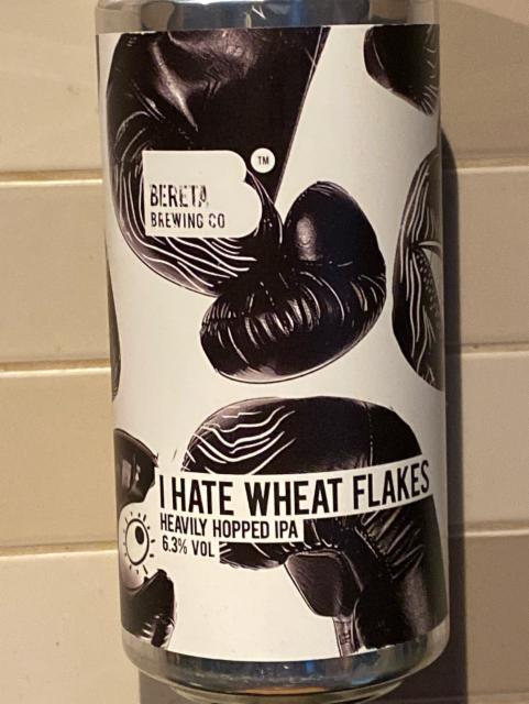 I Hate Wheat Flakes 6.3%, Bereta Brewing Co, Romania