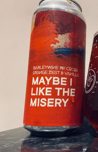 Maybe I like the misery 12.3%, Boundary Brewing, Northern Ireland