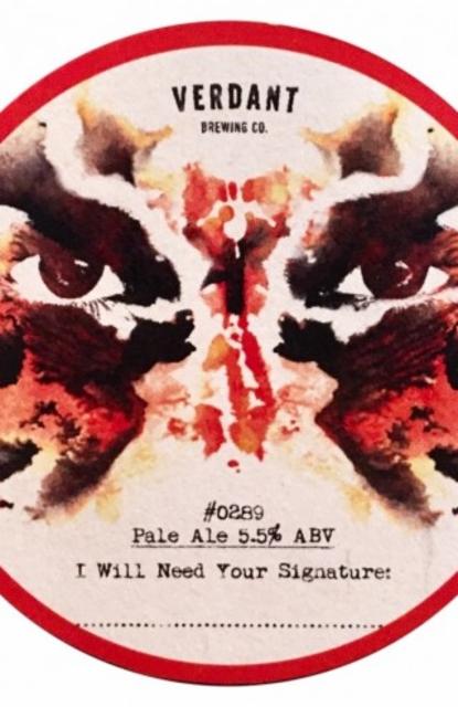 I Will Need Your Signature 5.5%, Verdant Brewing Co., England