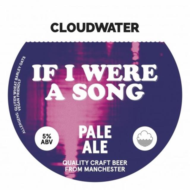 If I Were A Song 5.0%, Cloudwater Brew Co., England