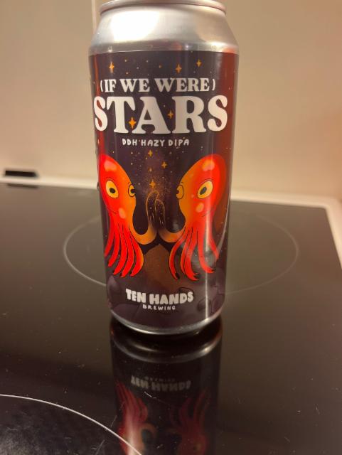 (If we were) Stars, Ten Hands Brewing