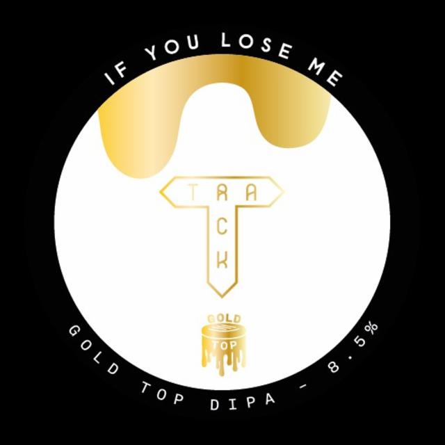 If You Lose Me 8.5%, Track Brewing Co., England