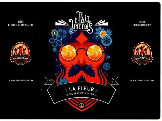 Il Était Une Fois - La Fleur 5.5%, Les 3 Brasseurs / The 3 Brewers Lille, France