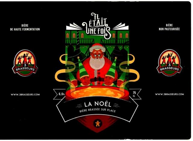 Il Était Une Fois - La Noël 6.6%, Les 3 Brasseurs / The 3 Brewers Lille, France