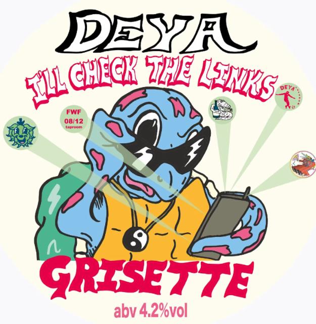 I'll check the links 4.2%, DEYA Brewing Company, England
