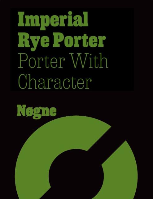 Imperial Rye Porter 9.0%, Nøgne Ø, Norway