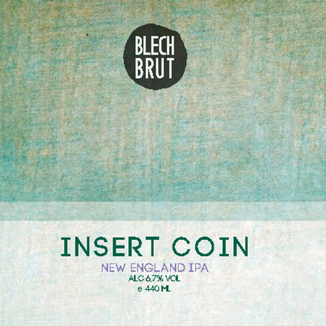 Insert Coin 6.7%, Blech.Brut, Germany