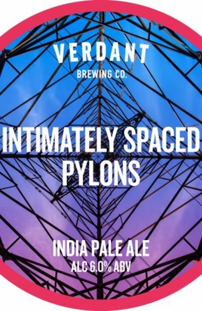 Intimately Spaced Pylons 6.0%, Verdant Brewing Co., England