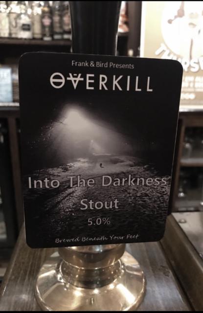 Into The Darkness 5.0%, Overkill, England