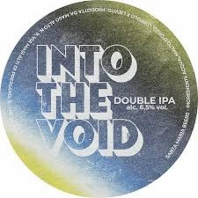 into the void 6.5%, Santa Maria, Italy