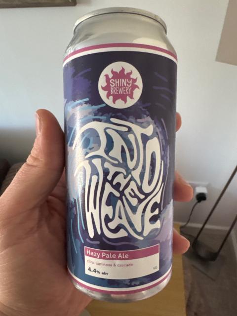 Into the weave 4.4%, Shiny Brewery, United Kingdom