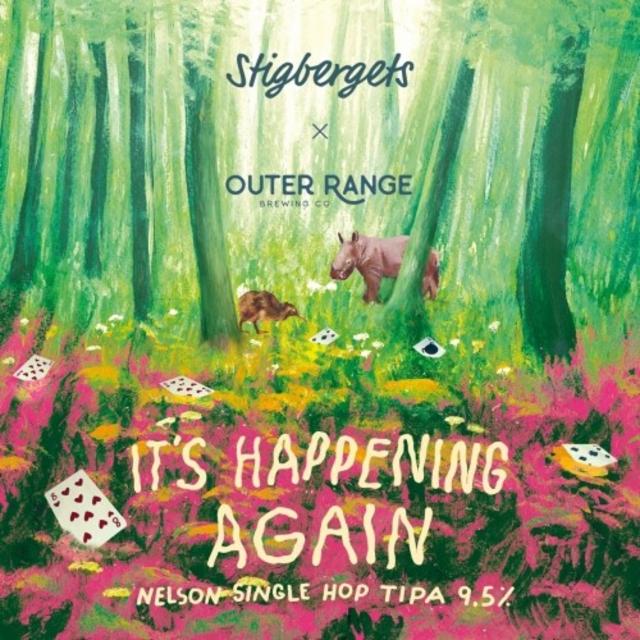 It's Happening Again 9.5%, Stigbergets Bryggeri, Sweden