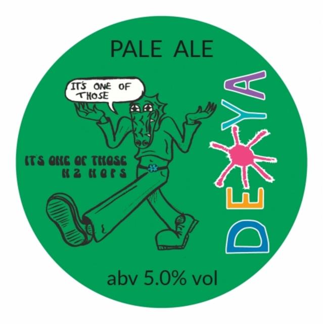 It's One Of Those (New Zealand) 5.0%, DEYA Brewing Company, England