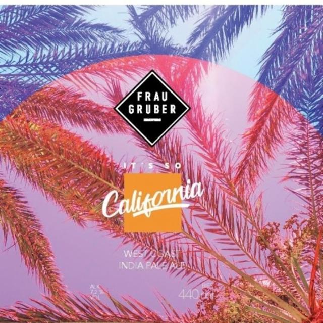It's So California 7.2%, FrauGruber Brewing, Germany