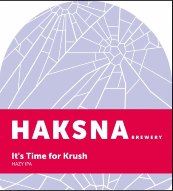 It's Time for Krush 6.4%, Haksna Brewery, Czech Republic