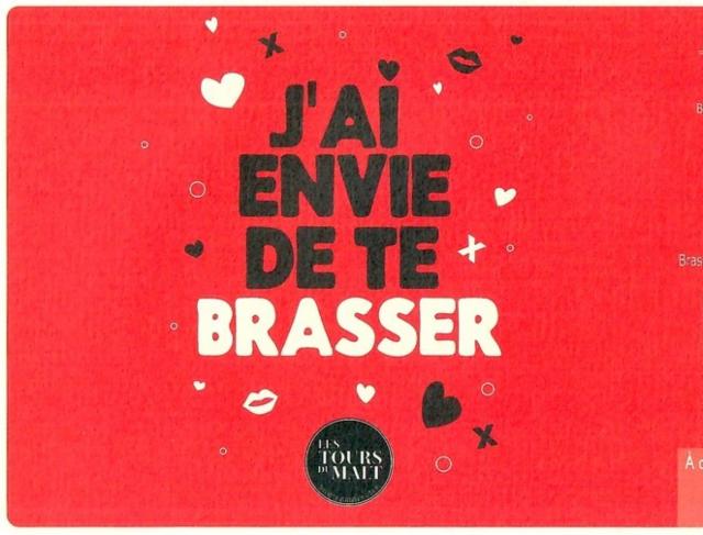 J'Ai Envie De Te Brasser 6.5%, Les Tours Du Malt, France