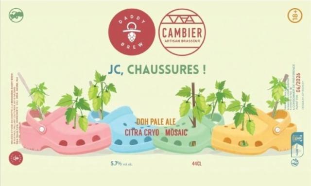JC, Chaussures ! 5.7%, Daddy Brew, France