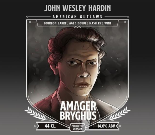 John Wesley Hardin 14.6%, Amager Bryghus, Denmark