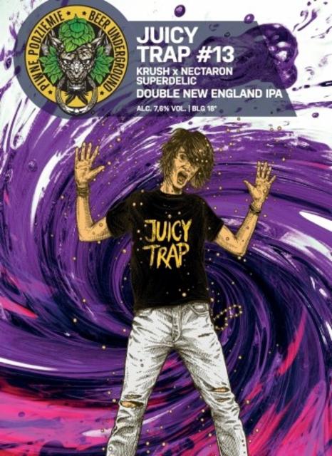 Juicy Trap #13 7.6%, Piwne Podziemie, Poland