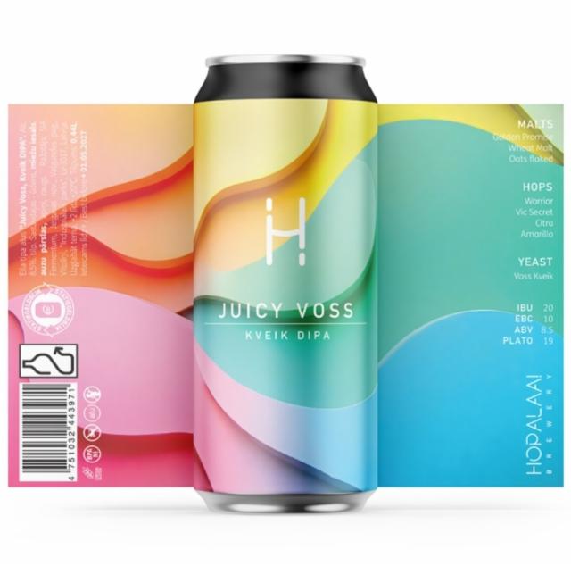 Juicy Voss, Hopalaa