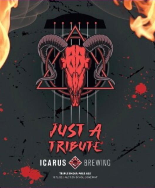Just A Tribute 11.3%, Icarus Brewing, United States