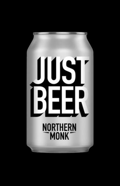Just Beer // Session Ale 3.4%, Northern Monk Brew Co., England