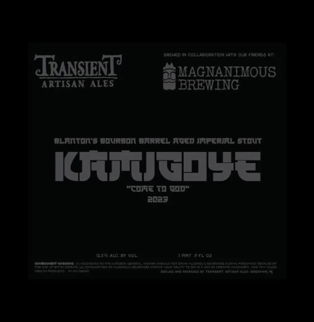 Kamigoye "Come To God" 2023 12.5%, Transient Artisan Ales, United States