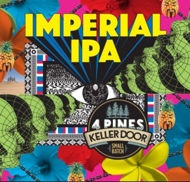 Keller Door Small Batch: Imperial IPA (2015) 9.0%, 4 Pines Brewing Company (AB InBev), Australia