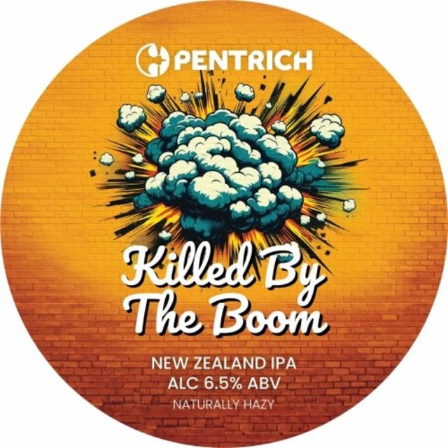 Killed By The Boom 5.8%, Pentrich Brewing, England