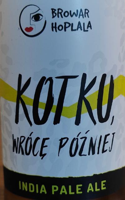 Kotku, Wroce Pozniej 5.2%, Browar Hoplala, Poland