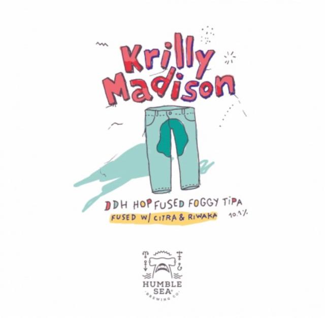 Krilly Madison 10.1%, Humble Sea Brewing Company, United States