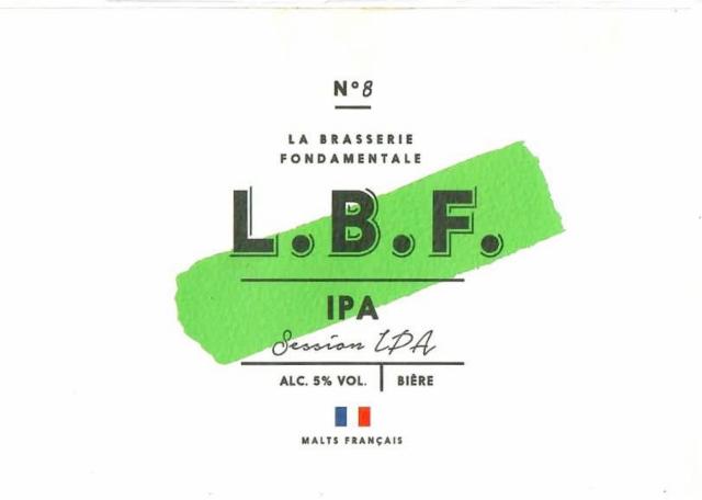 L.B.F. N°8 IPA Session IPA 5.0%, La Brasserie Fondamentale (L.B.F.), France