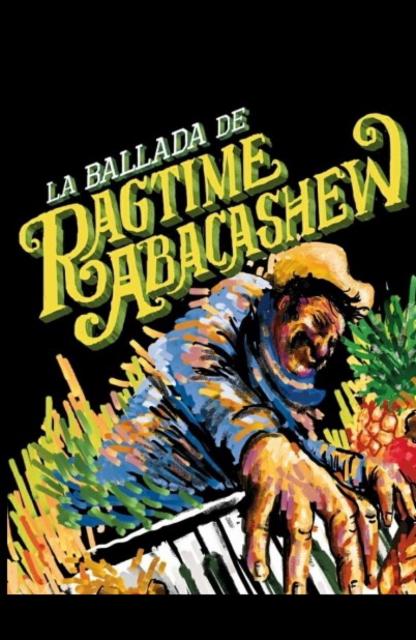 La Ballada De Ragtime Abacashew, Cervejaria Juan Caloto