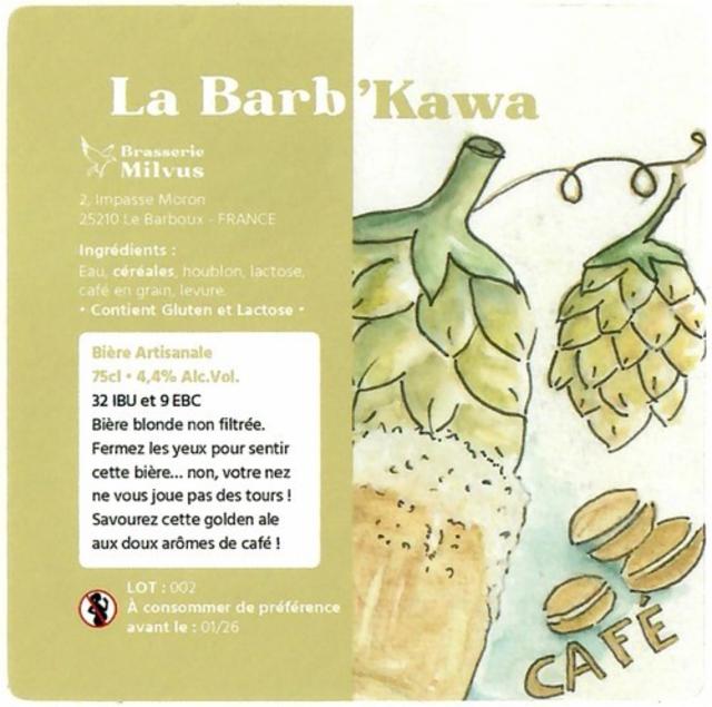 La Barb'Kawa, Brasserie Milvus