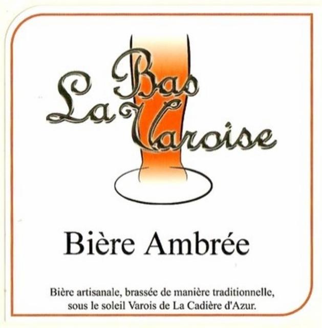 La Bas Varoise Ambrée, La Bas Varoise [Closed]
