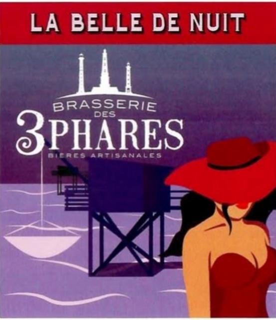 La Belle De Nuit, Brasserie Des 3 Phares