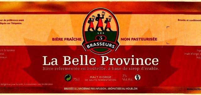 La Belle Province 7.0%, Les 3 Brasseurs / The 3 Brewers, France