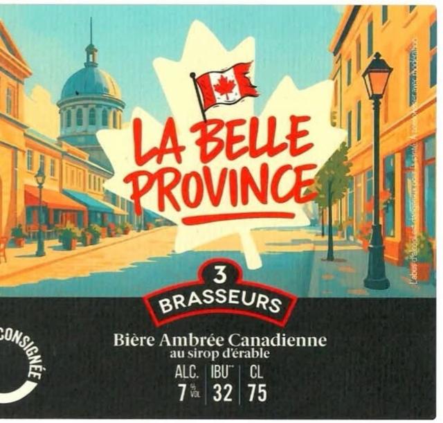 La Belle Province 7.0%, Les 3 Brasseurs / The 3 Brewers Lille, France